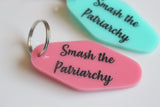 Smash the Patriarchy Keychain / Womens Empowerment Keychain